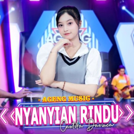 Nyanyian Rindu ft. Cantika Davinca | Boomplay Music