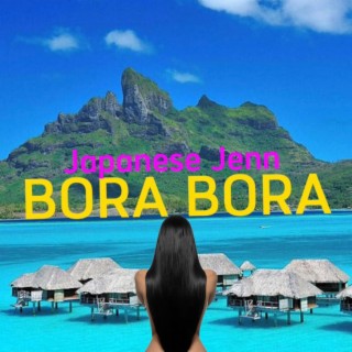 Bora Bora (Drill)