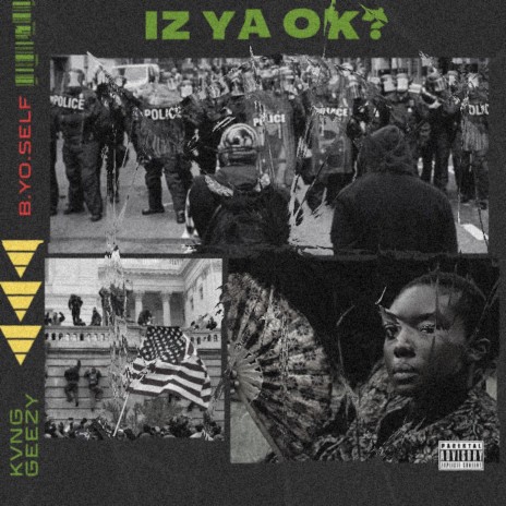 Iz Ya Ok? ft. B.Yo.Self | Boomplay Music