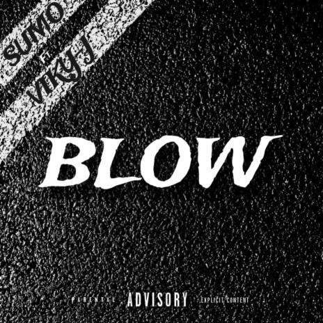 BLOW ft. Viky-J | Boomplay Music