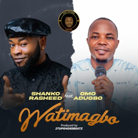Watimagbo ft. Omo Adugbo | Boomplay Music