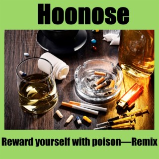 Reward Yourself With Poison (Remix)