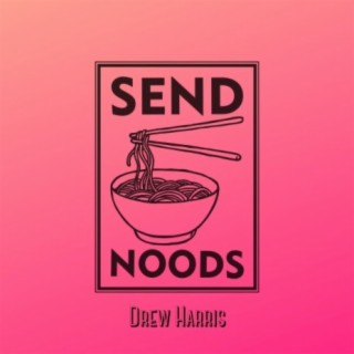 Send Noods