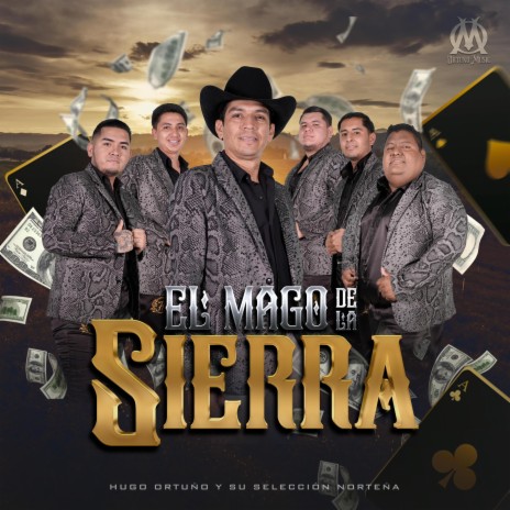 El Mago De La Sierra | Boomplay Music
