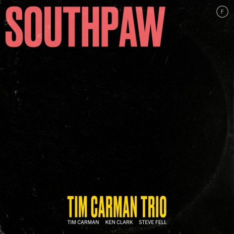 Southpaw ft. Tim Carman
