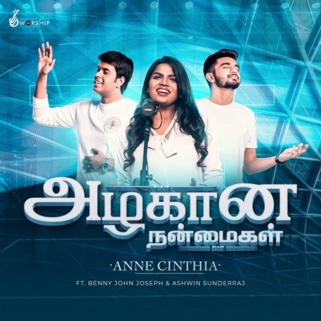 Azhagana Nanmeigal ft. Anne Cinthia & Ashwin Sunderraj | Boomplay Music