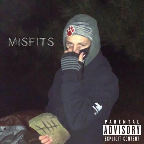 Misfits | Boomplay Music