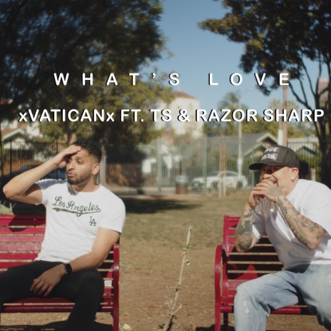 Whats Love ft. Razor Sharp | Boomplay Music