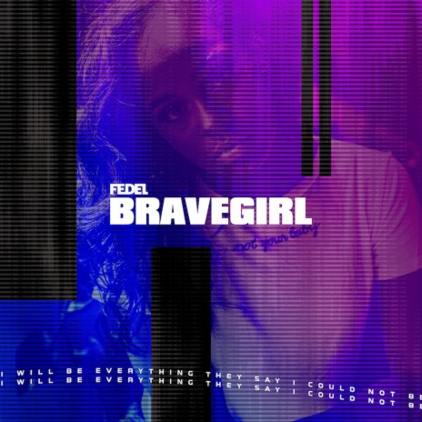 Brave Girl | Boomplay Music