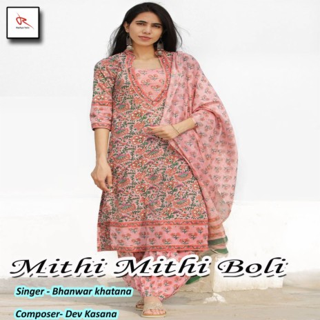 Mithi Mithi Boli ft. Komal Choudhry