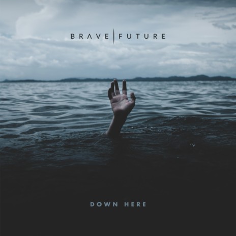 Down Here | Boomplay Music