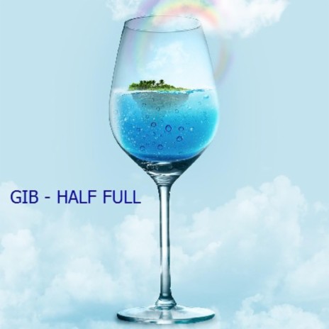 Half Full | Boomplay Music