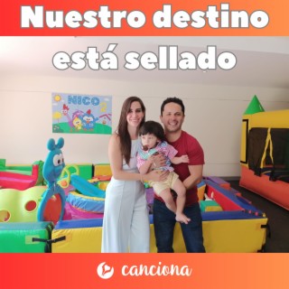 Nuestro destino está sellado lyrics | Boomplay Music