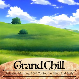 Relaxing Morning BGM To Soothe Mind And Body