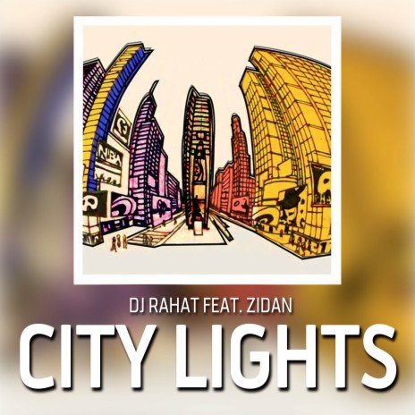 City Lights ft. Zidan | Boomplay Music