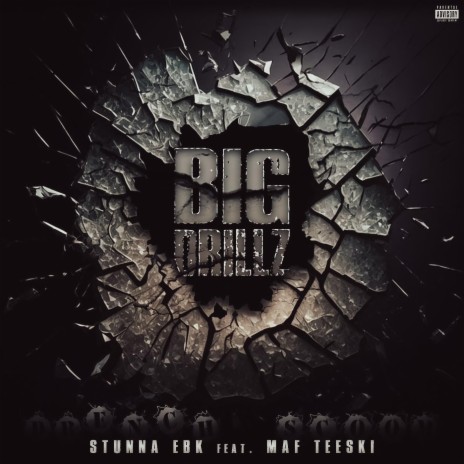 Big Drillz ft. Maf Teeski | Boomplay Music