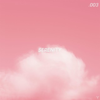 Serenity .003