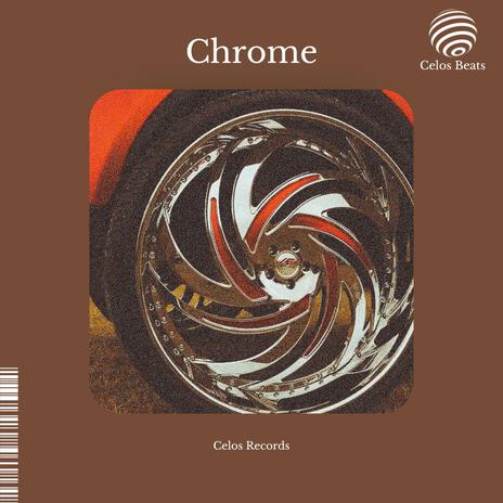 Chrome | Boomplay Music