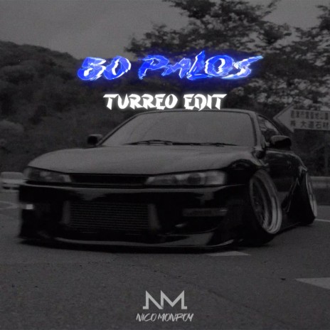 50 palos (Turreo Edit) | Boomplay Music