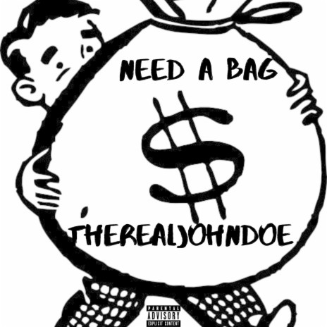 Need a Bag | Boomplay Music