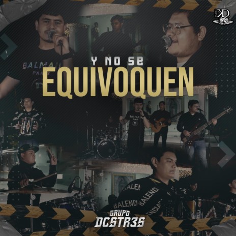 Y No Se Equivoquen (En Vivo) ft. KD Music | Boomplay Music