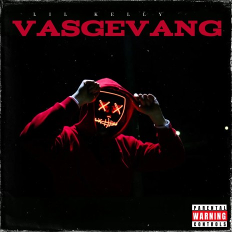 Vasgevang ft. Lil Kelly | Boomplay Music