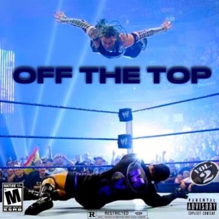 Off The Top Vol. 2