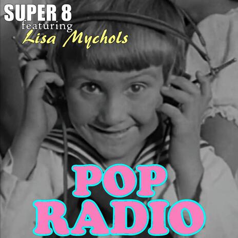 Pop Radio ft. Lisa Mychols | Boomplay Music