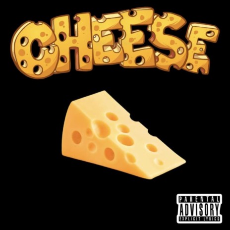 Cheese | Boomplay Music