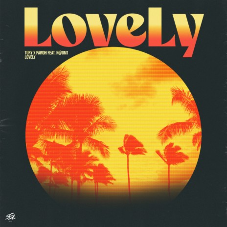 Lovely ft. Pawoh & N@OM1 | Boomplay Music