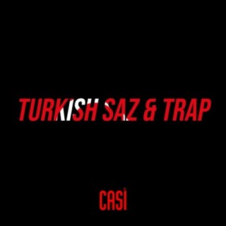 Turkish Saz & Trap