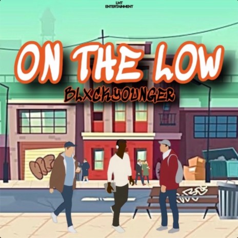 On The Low | Boomplay Music