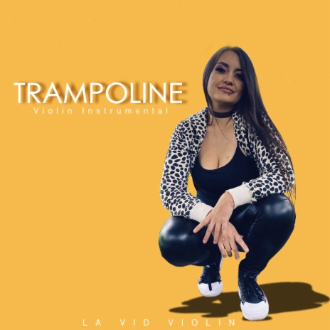 Trampoline (Violin Instrumental) | Boomplay Music