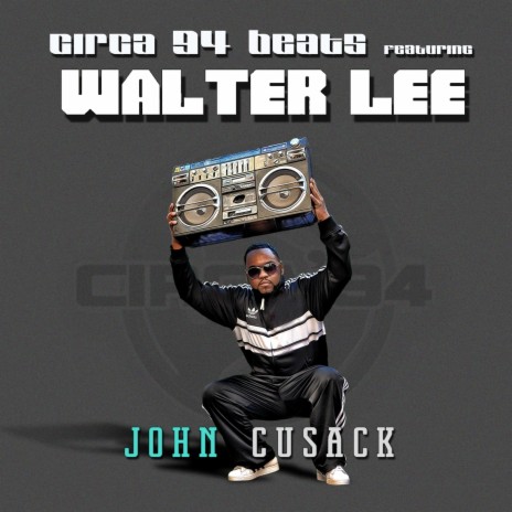 John Cusack (feat. Walter Lee) (Extended) 🅴