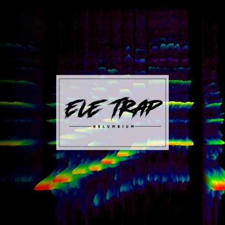 eleTrap | Boomplay Music