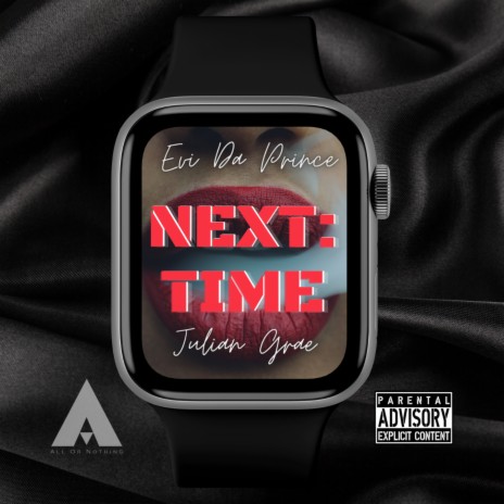 Next Time ft. Julian Grae | Boomplay Music