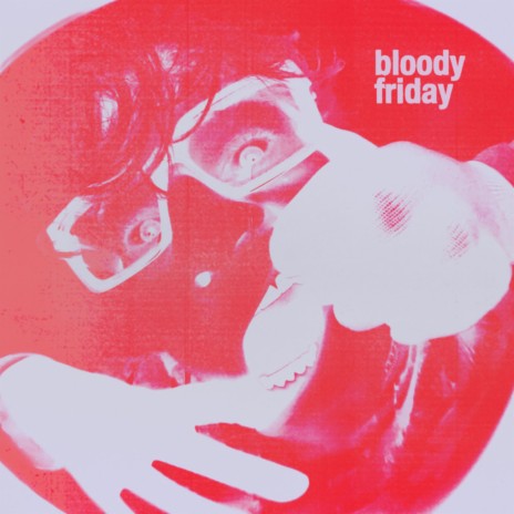 bloody friday