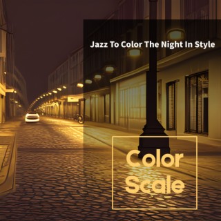 Jazz To Color The Night In Style