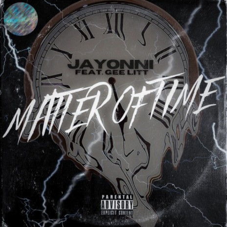 Matter Of Time ft. Gee Litt