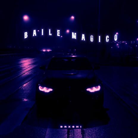 BAILE MÁGICO - Sped Up | Boomplay Music