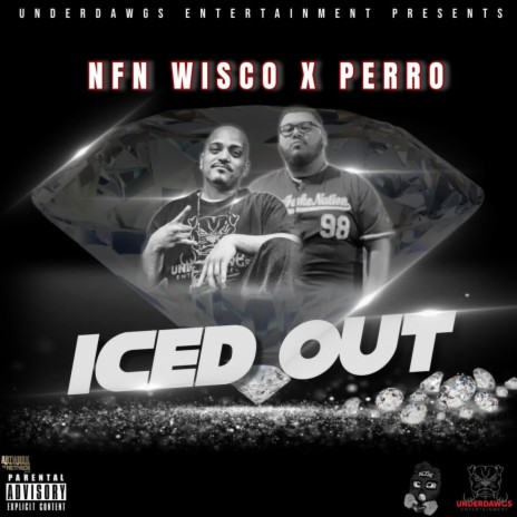 Iced out ft. Nfn wisco | Boomplay Music