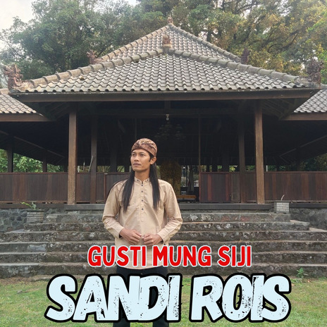 Gusti Mung Siji | Boomplay Music