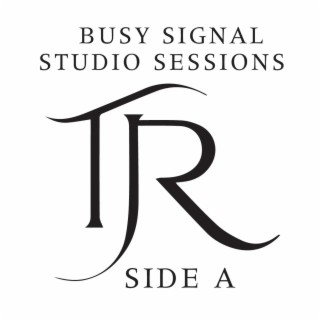 Busy Signal Studio Sessions (Side A)