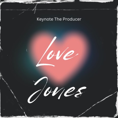 Love Jones | Boomplay Music