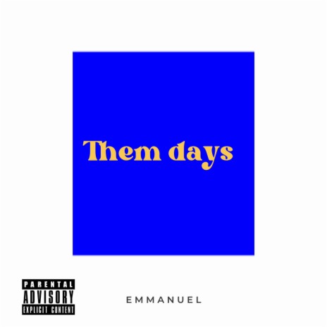 Them Days | Boomplay Music