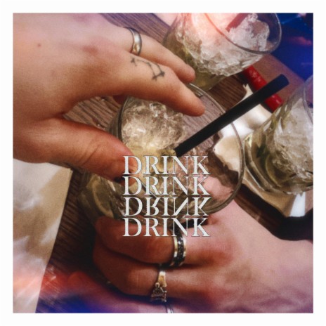 Drink | Boomplay Music