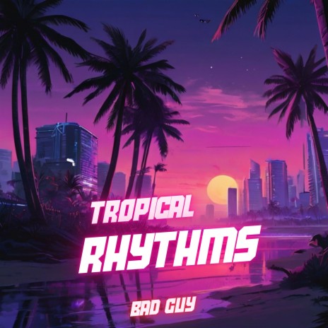 Tropical Rhythms | Boomplay Music