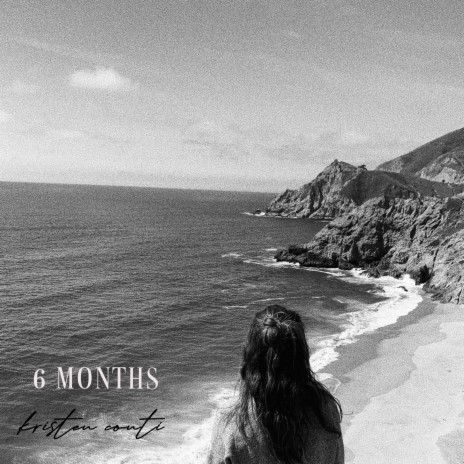 6 Months | Boomplay Music