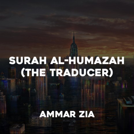 Surah Al-Humazah | Boomplay Music