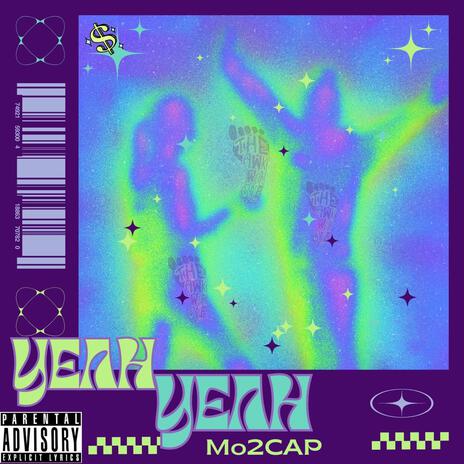 YEAH YEAH | Boomplay Music